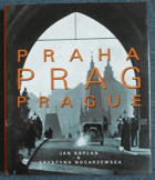 PRAHA-PRAG-PRAGUE the turbulent century = das turbulente Jahrhundert = le siècle turbulent