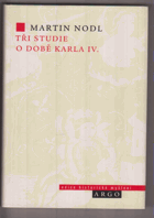 Tři studie o době Karla IV