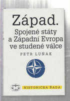 Západ - Spojené státy a Západní Evropa ve studené válce