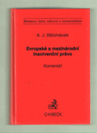 Evropské a mezinárodní insolvenční právo - komentář