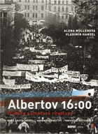 Albertov 16:00 - příběhy sametové revoluce