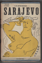 Sarajevo - studie o vzniku veliké války BEZ OBÁLKY!!