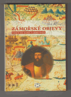 Zámořské objevy Vasco da Gama a jeho svět