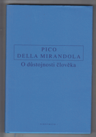 O důstojnosti člověka DECENTNĚ ZATRHÁVÁNO FIXOU De dignitate hominis