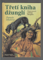 Třetí kniha džunglí. Deset nových příběhů Mauglího