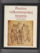 Postavy veĺkomoravskej histórie SLOVENSKY