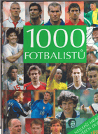 1000 fotbalistů - nejlepší hráči všech dob