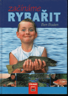 Začínáme rybařit Ryby Rybolov