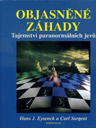 Objasněné záhady. Tajemství paranormálních jevů