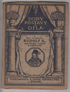 Rudolf II Milovník umění a sběratel