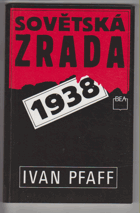 Sovětská zrada 1938