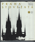 Praha stověžatá VĚNOVÁNÍ AUTORA!!
