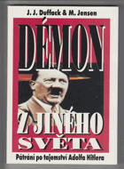 Démon z jiného světa - pátrání po tajemství Adolfa Hitlera