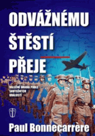 Odvážnému štěstí přeje - válečné drama podle skutečných událostí