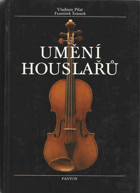 Umění houslařů HOUSLE
