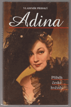 ADINA - příběh české hvězdy