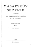 Masarykův sborník. Ročník 1. Časopis pro studium života a díla T.G. Masaryka