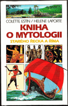 Kniha o mytologii starého Řecka a Říma