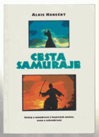 Cesta samuraje Citáty a moudrosti z bojových umění, zenu a sebeobrany
