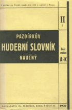 2SVAZKY Pazdírkův hudební slovník naučný II., (pouze)Část osobní A-M