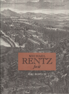Michael Rentz fecit Michael Jindřich Rentz, dvorní rytec hraběte Šporka