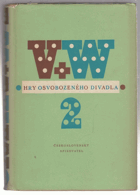 Hry Osvobozeného divadla II (Sever proti jihu. Golem. Caesar. Kat a blázen)