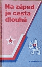 Na západ je cesta dlouhá - soubor článků a reportáží o československém hokeji