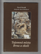 Tajemná místa Brna a okolí Brno