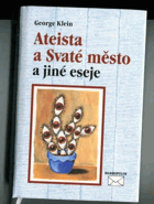 Ateista a Svaté město a jiné eseje