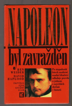 Napoleon byl zavražděn