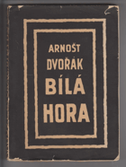 Bílá Hora VĚNOVÁNÍ DVOŘÁK!! Tragedie národa o 10 scénách
