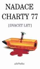 Nadace Charty 77 (dvacet let)