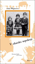 V ohnisku nepokoje - Hermann Kafka a jeho rodina