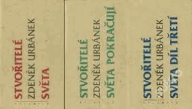3SVAZKY Stvořitelé světa I - III. Stvořitelé světa + Stvořitelé světa pokračují + ...