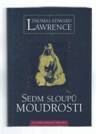 Sedm sloupů moudrosti - historie jednoho triumfu