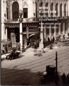 Město a jeho dům Kapitoly ze stoleté historie Obecního domu hlavního města Prahy (1901-2001)