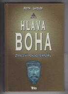 Hlava boha. Ztracený poklad templářů