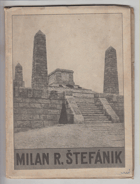 Milan R. Štefánik - k desátemů výročí jeho tragické smrti