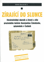 Zírající do slunce Literárněvědný sborník o životě a díle gruzínského knížete ...