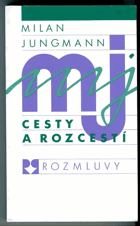 Cesty a rozcestí - kritické stati z let 1982-87