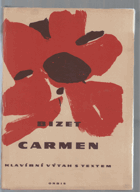 Carmen - opera o 4 dějstvích - klavírní výtah se zpěvy upravil skladatel