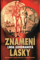 Znamení lásky - nový přístup k lidskému srdci