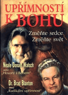 Upřímností k Bohu - změňte srdce, změňte svět