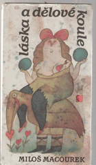 Láska a dělové koule - povídky a bajky