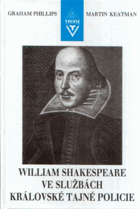 William Shakespeare ve službách královské tajné policie