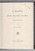 V Siamu, zemi bílého slona + Čína