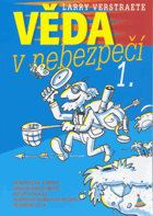 Věda v nebezpečí I.