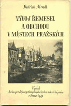 Vývoj řemesel a obchodu v městech pražských