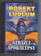 Strážci apokalypsy