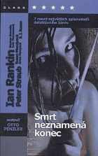 Smrt neznamená konec - 7 novel největších spisovatelů detektivního žánru